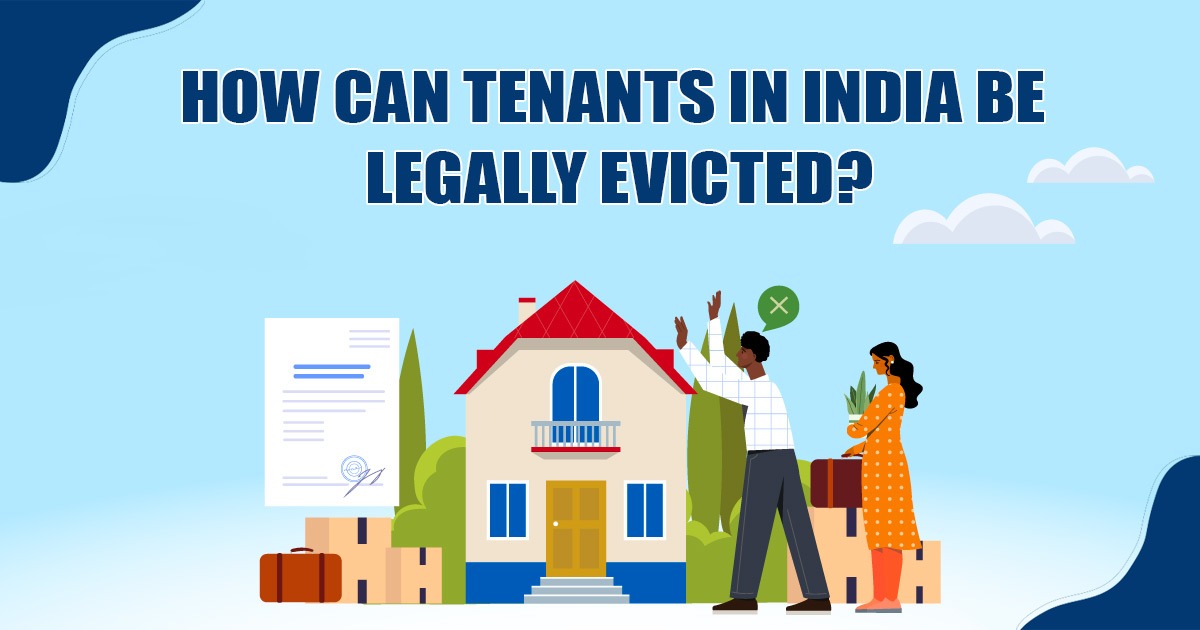 How can tenants in India be legally evicted?